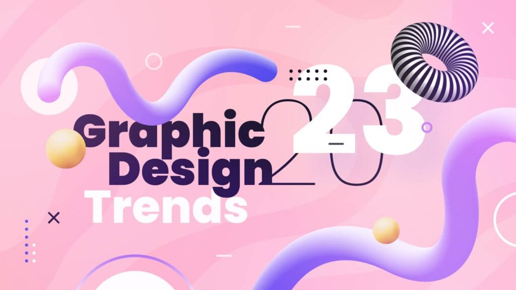 Graphic Design Trends That Will Dominate 2023 56 graphic design trends 2023 1