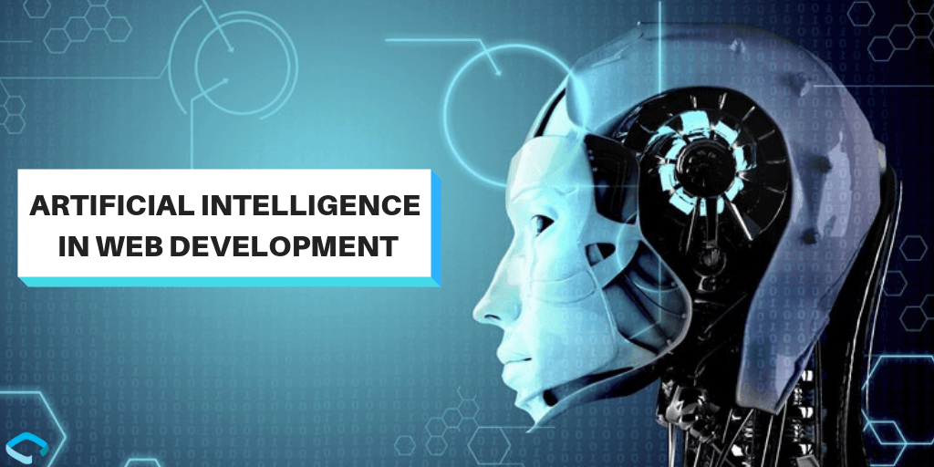 The Role of Artificial Intelligence in Website Development 15 Artificial Intelligence in Web Development